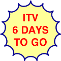ITV, six days to do